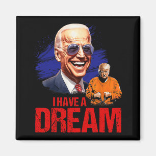 Funny, dass ich einen Traum habe, der ihn aufhält Magnet