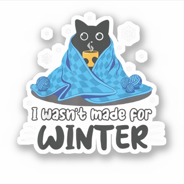 Funny, dass ich nicht für den Winter Niedlichen Ca Aufkleber (Vorderseite)