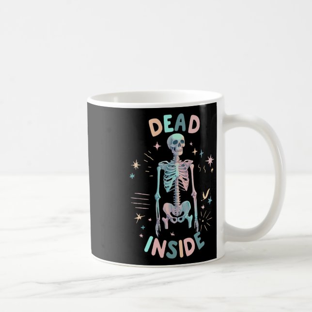 Funny Dead Inside Skeleton Lässig Halloween Graphi Kaffeetasse (Rechts)