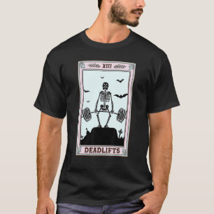 Funny Deadlifts Tarot Occult Skeleton Weightliftin T-Shirt