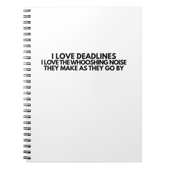 Funny Deadlines Whooshing Noise Quote Minimalist  Notizblock (Vorderseite)