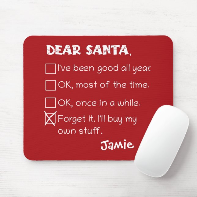 Funny Dear Santa I war Good Holiday Checklist Mousepad (Mit Mouse)