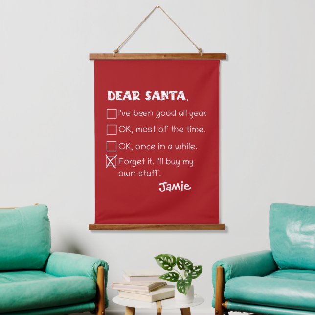 Funny Dear Santa I war Good Holiday Checklist Wandteppich Mit Holzrahmen (Wohnzimmer)