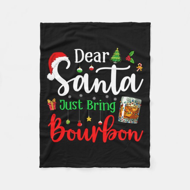 Funny Dear Santa Just Bring Bourbon Christmas Paja Fleecedecke (Vorderseite)