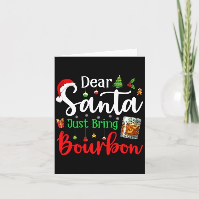Funny Dear Santa Just Bring Bourbon Christmas Paja Karte (Vorderseite)