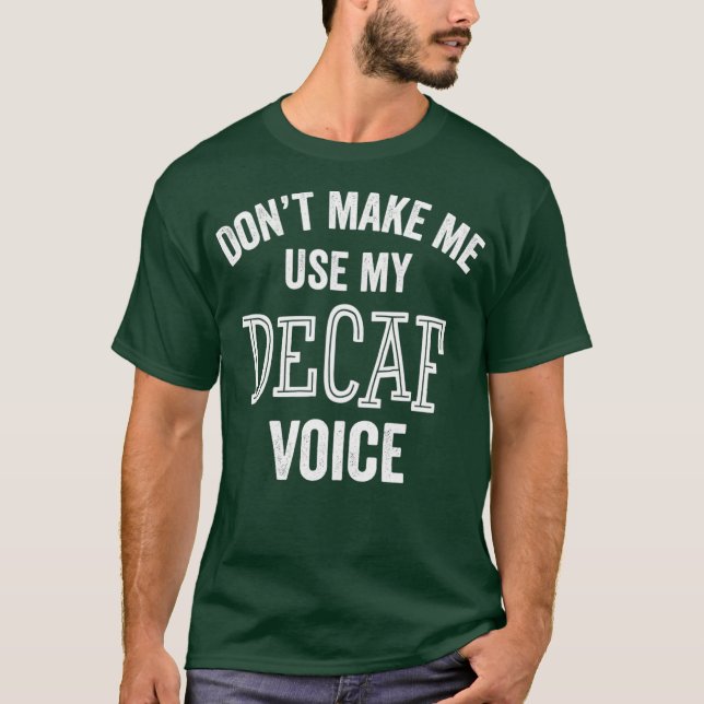 Funny Decaf Kaffee Tee Getränk Koffein Sarcasm (Vorderseite)