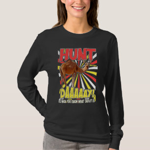 Funny Deer Hunter Junter JUNTTAGESPARody für Jäger T-Shirt