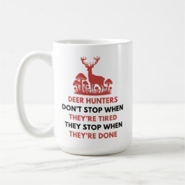 Funny Deer Hunter Quote | Hirschjagd Kaffeetasse