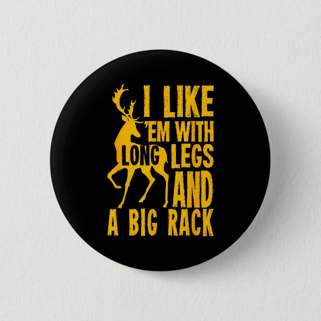 Funny Deer Hunting Quote Gift For Hunters  Button (Vorderseite)