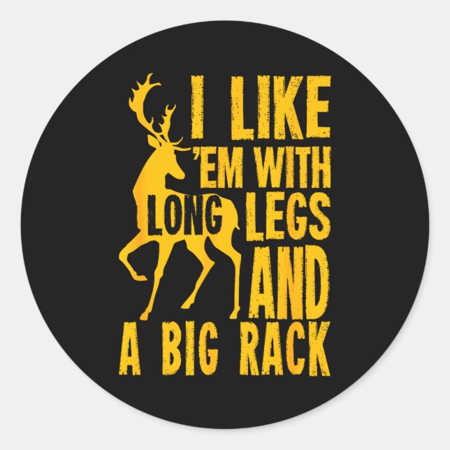 Funny Deer Hunting Quote Gift For Hunters  Runder Aufkleber (Vorderseite)