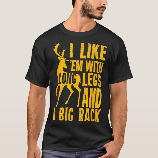 Funny Deer Hunting Quote Gift For Hunters  T-Shirt (Vorderseite)