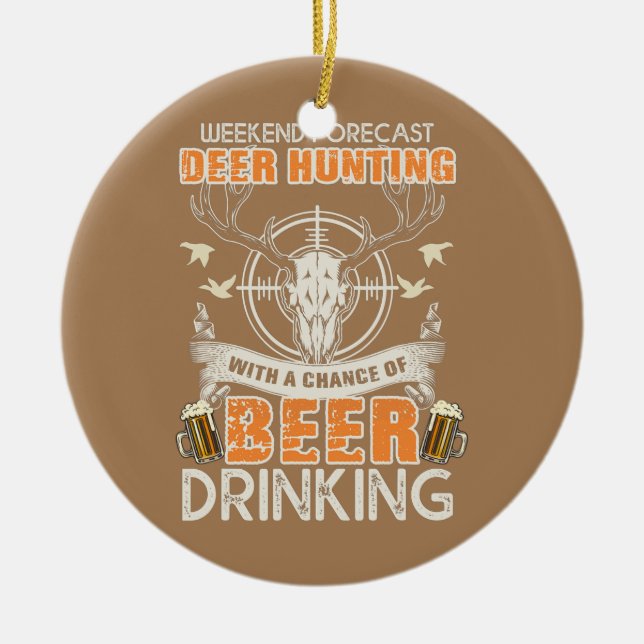 Funny Deer Jagd Keramik Ornament (Vorne)