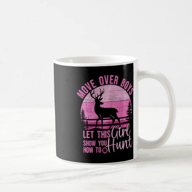 Funny Deer Jagd Ließ dieses Mädchen zeigen Ihnen,  Kaffeetasse (Rechts)