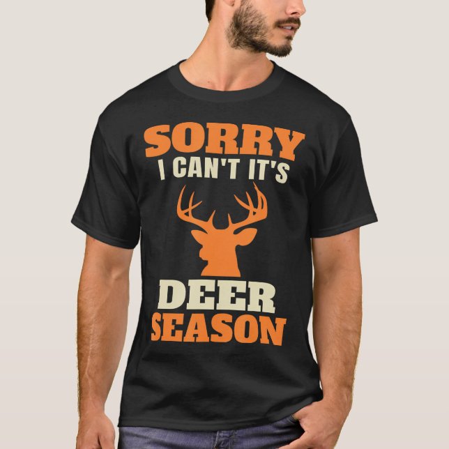 Funny Deer Jagd Sprichwort Joke T-Shirt (Vorderseite)