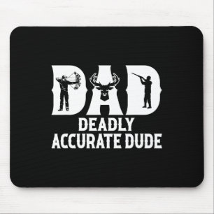 Funny Deer Jagd Vater Todbewusst Typ Cool F Mousepad