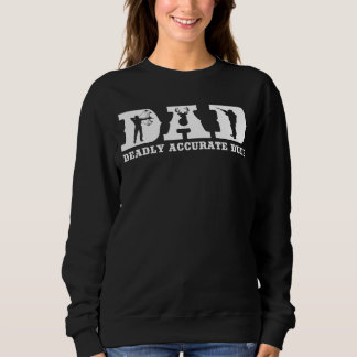 Funny Deer Jagd VATER Todbewusst Typ Cool F Sweatshirt