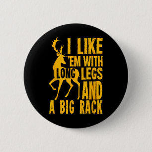 Funny Deer Junting Quote für Jäger Button