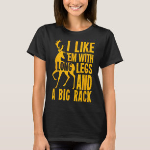 Funny Deer Junting Quote für Jäger T-Shirt