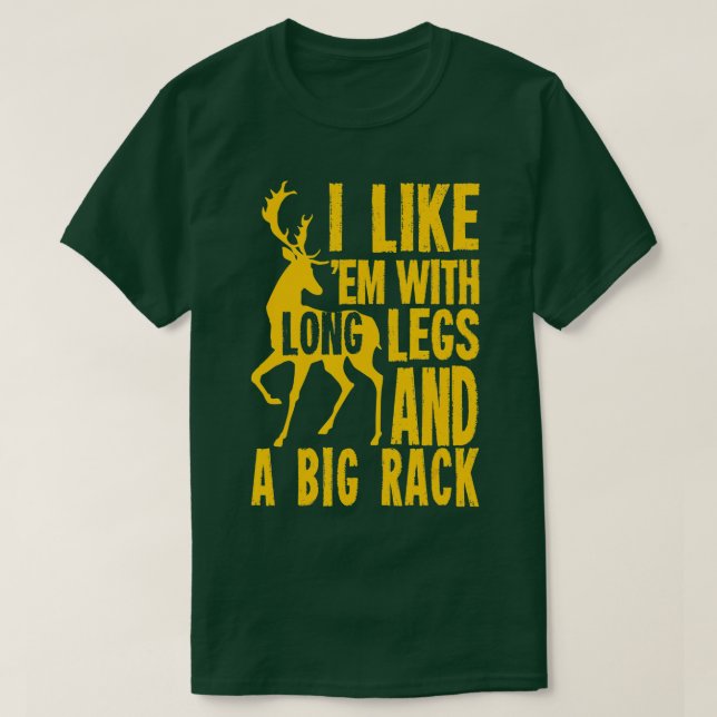 Funny Deer Junting Quote Geschenk für Jäger T-Shirt (Design vorne)