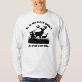 Funny Deer Junting Sprichwort | Hirschjagd T-Shirt