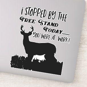 Funny Deer Junting Work Tree Stand Whitetail Buck Aufkleber