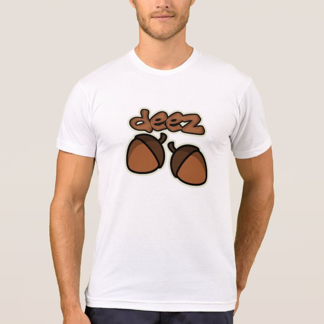 Funny Deez Nuts Shirts (Vorderseite)