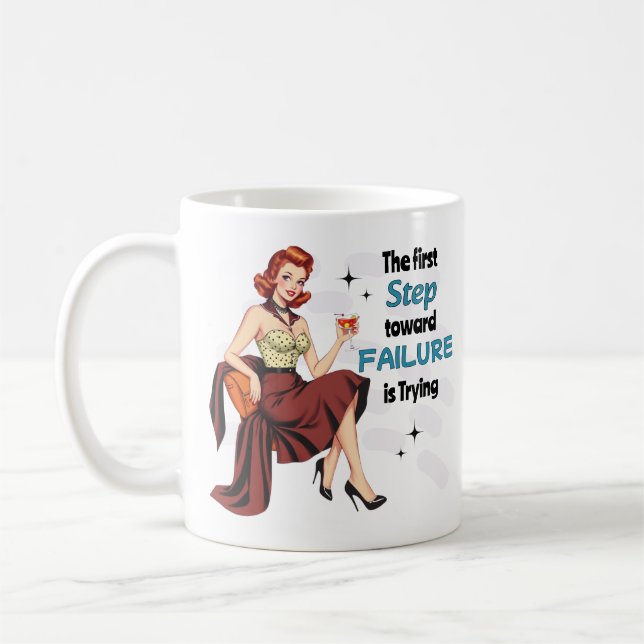 Funny Demotivational Sassy Hausfrau Failure Retro Kaffeetasse (Links)