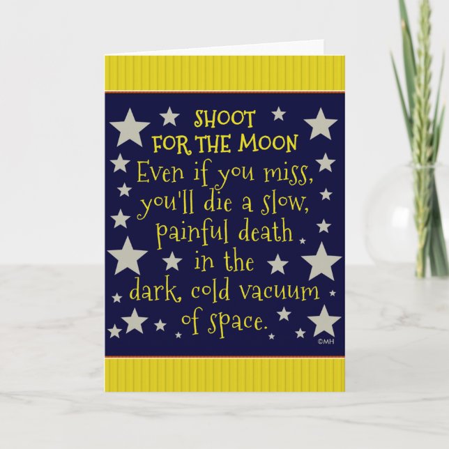 Funny Demotiving Shoot for Moon Outer Space Karte (Vorderseite)