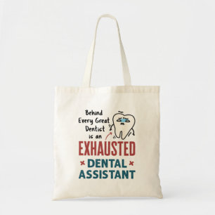 Funny Dental Assistant Exhausted Zitat Tragetasche