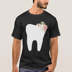 Funny Dental Hygienemänner Frauen Blumenzahnärztin T-Shirt
