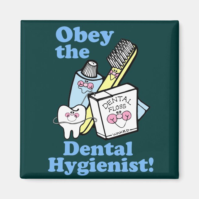 Funny Dental Hygienist Magnet (Vorne)