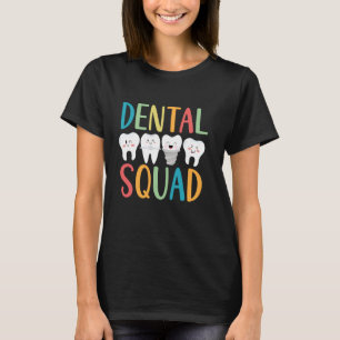 Funny Dental Squad glückliche Lächeln Zähne für De T-Shirt