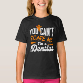 Funny Dentist 🦷 Nothing Scare Me | Zahnstocher T-Shirt