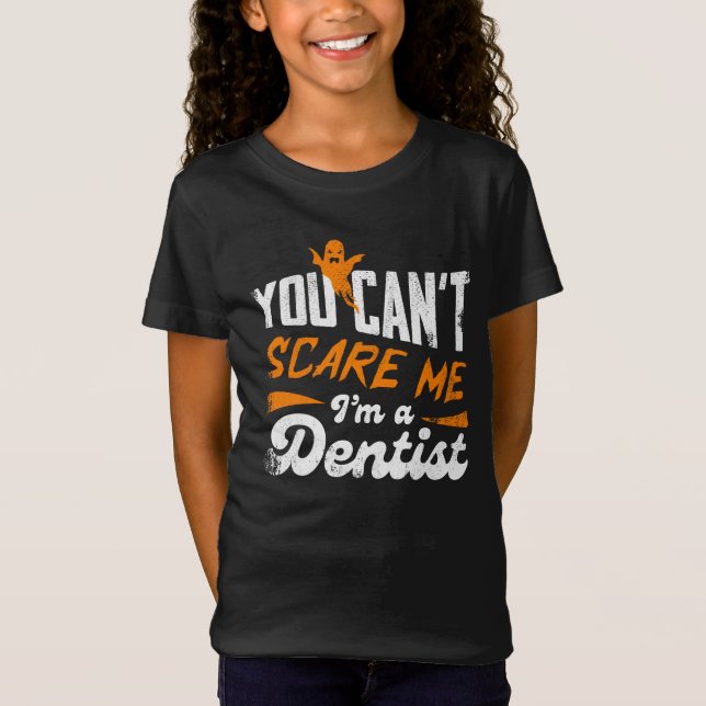 Funny Dentist 🦷 Nothing Scare Me | Zahnstocher T-Shirt (Vorderseite)