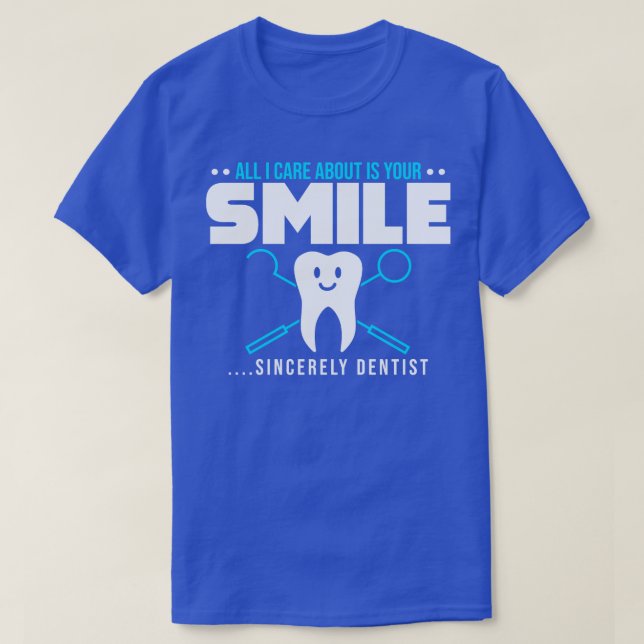 Funny Dentist Sprichwort T-Shirt (Design vorne)