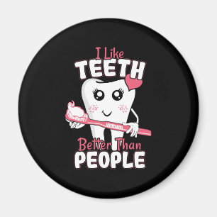 Funny Dentist - Wie Zähne besser als Menschen Magnet