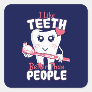 Funny Dentist - Wie Zähne besser als Menschen Quadratischer Aufkleber