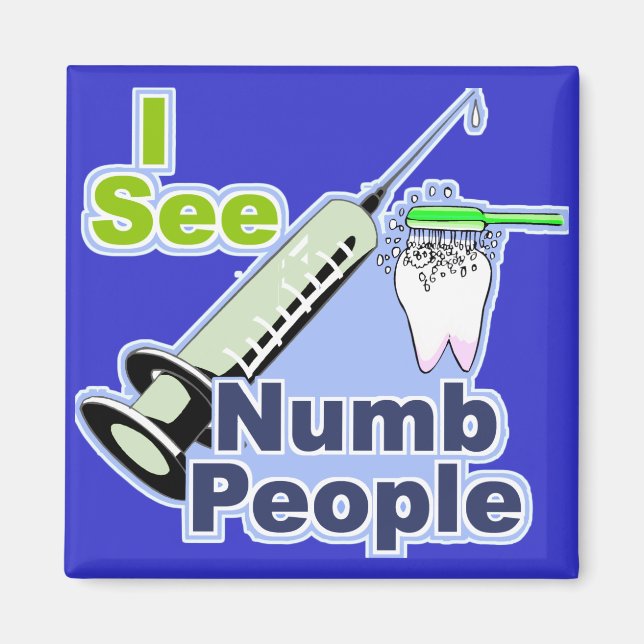 Funny Dentists und Hygienisten Magnet (Vorne)