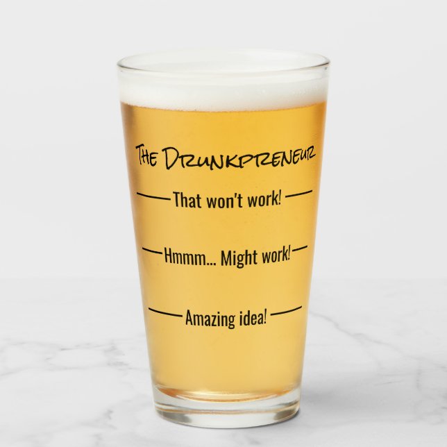 Funny der Drunkpreneur Bier Glas (Vorne (Gefüllt))