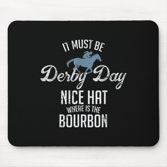 Funny Derby Day and Mint Juleps Racing Mousepad (Vorne)