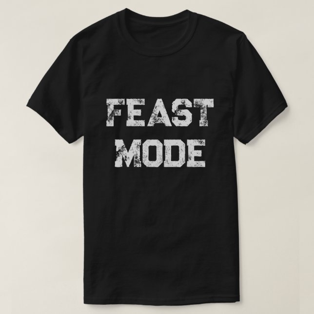 Funny Design Turkey Feast Mode Fall Men Women kids T-Shirt (Design vorne)