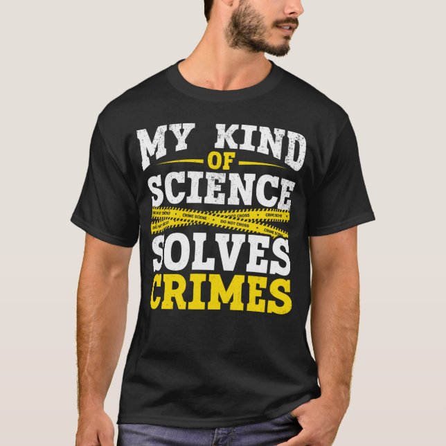 Funny Detection Forensic Science Crime Solver T-Shirt (Vorderseite)