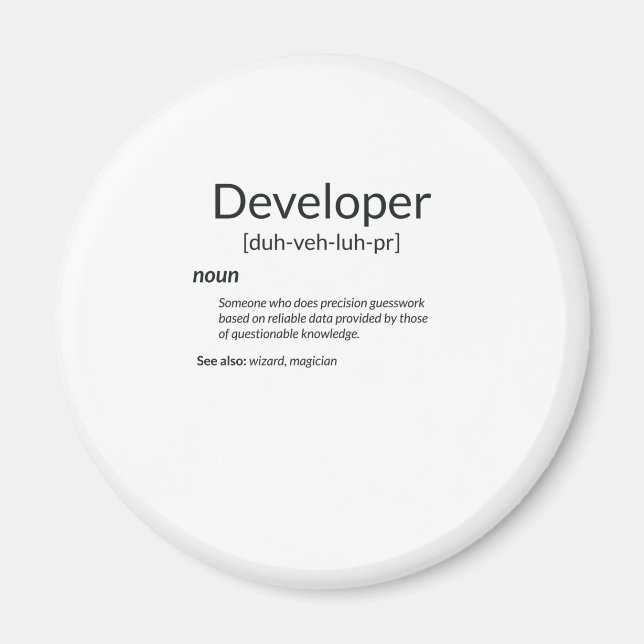 Funny Developers verschenken Entwickler-Definition Magnet (Vorne)