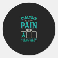 Funny Dialyse Pain in the arm - Zitat Sprichwort P