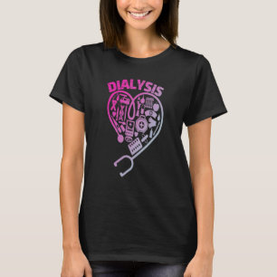 Funny Dialysis Tech Nurse Nephrologie Dialysis Tec T-Shirt