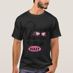 Funny Diaper Laden bitte warten T-Shirt