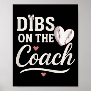 Funny Dibs on Coach verkaufen Herz Niedlich Mütter Poster