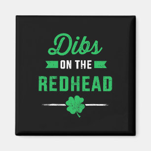 Funny Dibs on Redhead für St Patricks Day Part Magnet