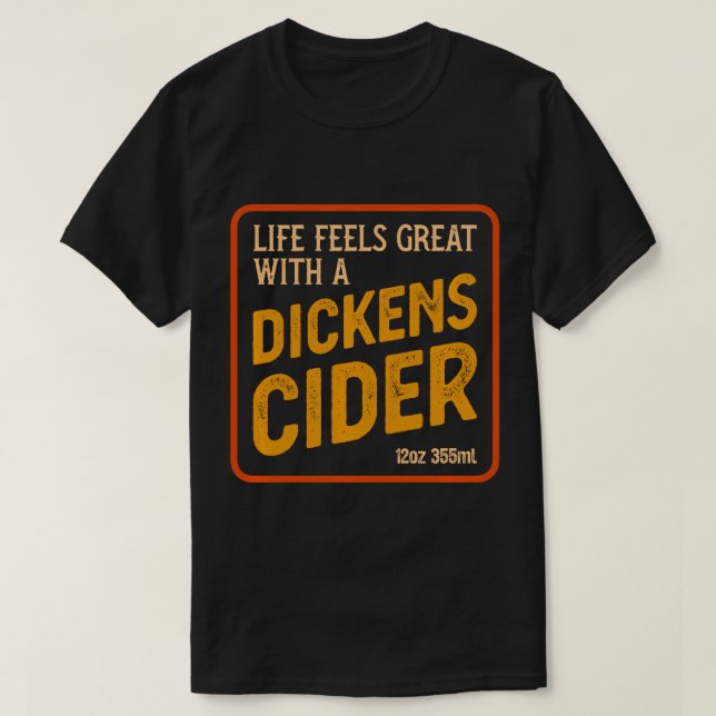 Funny Dickens Cider Flaschenlabel design - Witz in T-Shirt (Design vorne)