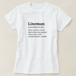 Funny Dictionary Definition Lineman T-Shirt